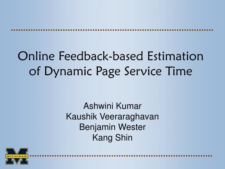 online feedback based estimation of dynamic page service time