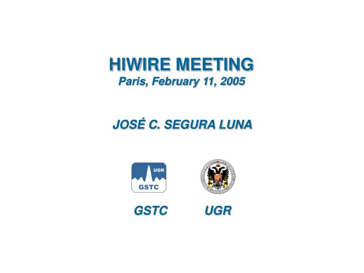 hiwire meeting paris february 11 2005