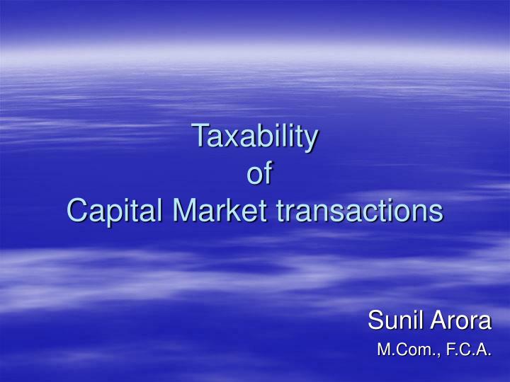 taxability of capital market transactions