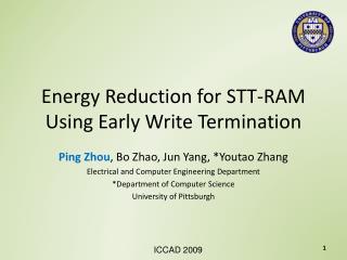 Energy Reduction for STT-RAM Using Early Write Termination