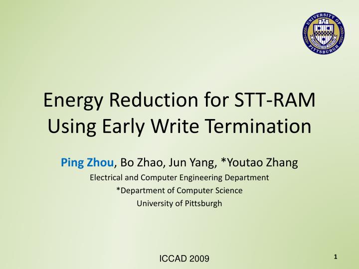 energy reduction for stt ram using early write termination