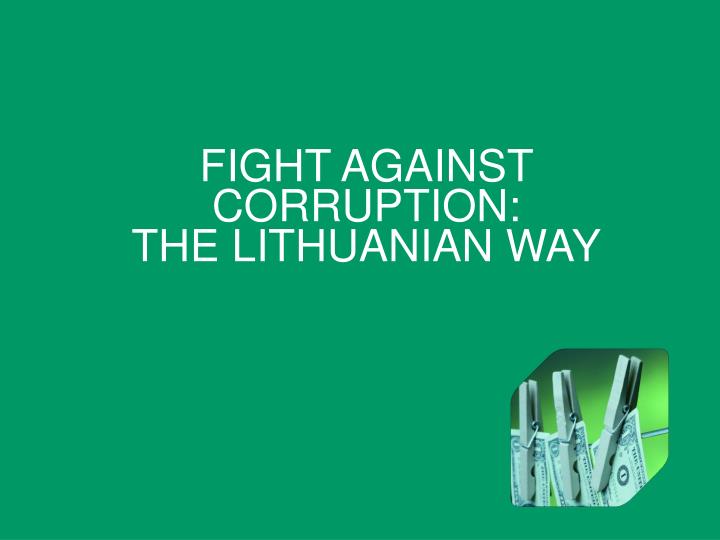 fight against corruption the lithuanian way