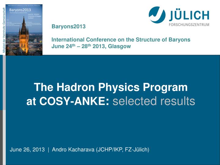 the hadron physics program at cosy anke selected results