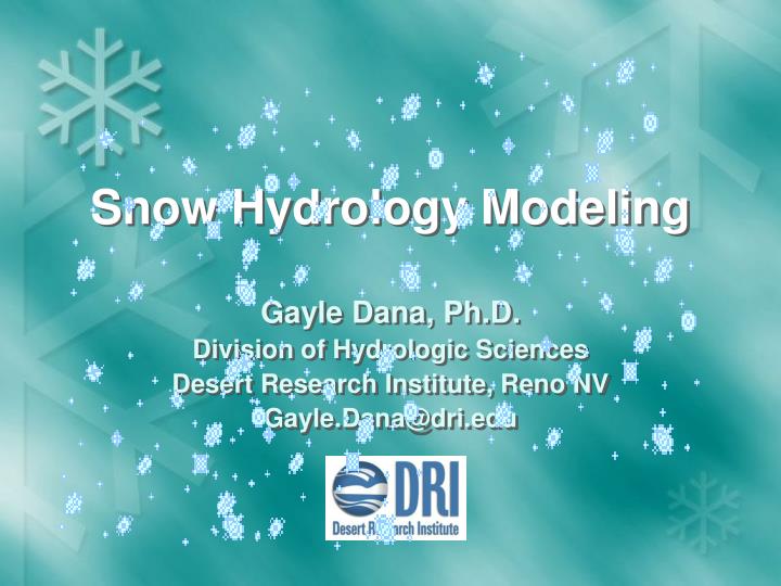 snow hydrology modeling