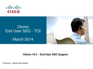 Otomo End User SSO - TOI March 2014