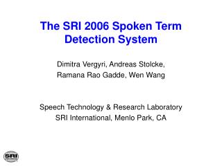 The SRI 2006 Spoken Term Detection System