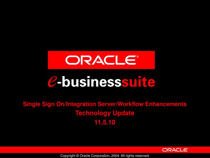 single sign on integration server workflow enhancements technology update 11 5 10