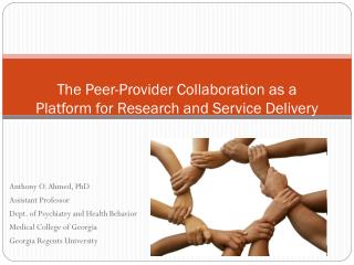 The Peer-Provider Collaboration as a Platform for Research and Service Delivery