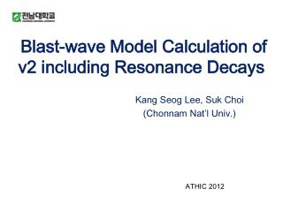 Blast-wave Model Calculation of v2 including Resonance Decays