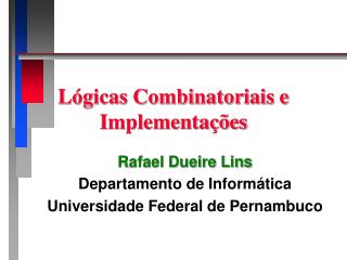 l gicas combinatoriais e implementa es