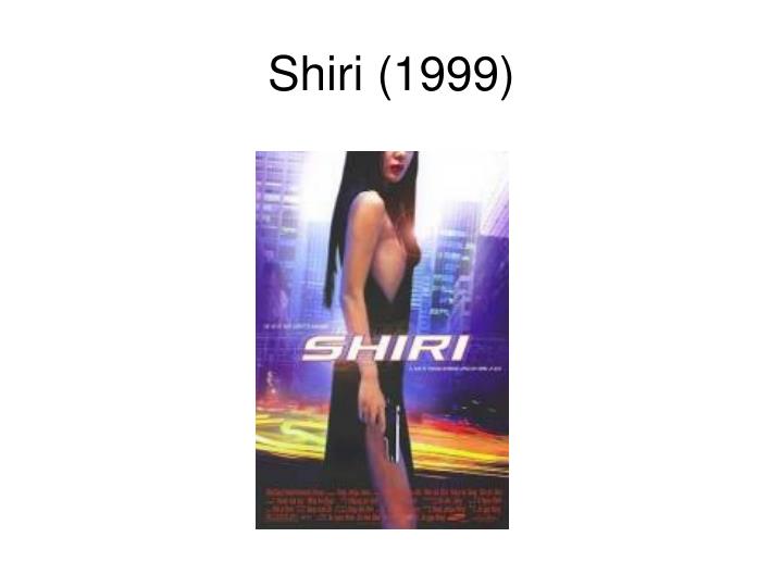 shiri 1999