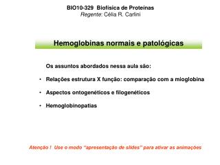 Hemoglobinas normais e patológicas
