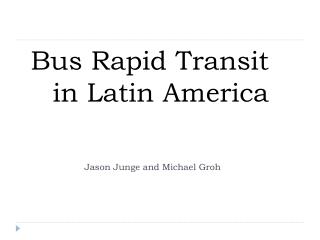 Bus Rapid Transit in Latin America