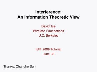 Interference: An Information Theoretic View
