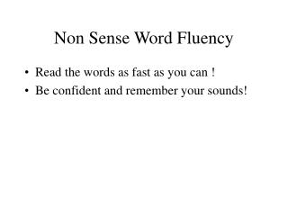 Non Sense Word Fluency