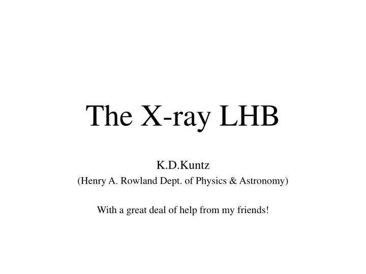the x ray lhb