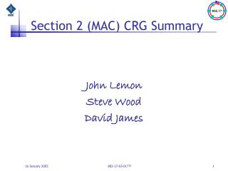 Section 2 (MAC) CRG Summary
