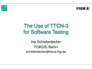 The Use of TTCN-3 for Software Testing