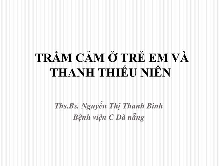 tr m c m tr em v thanh thi u ni n