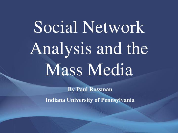 social network analysis and the mass media