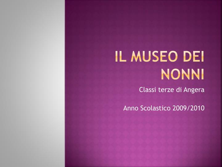 il museo dei nonni