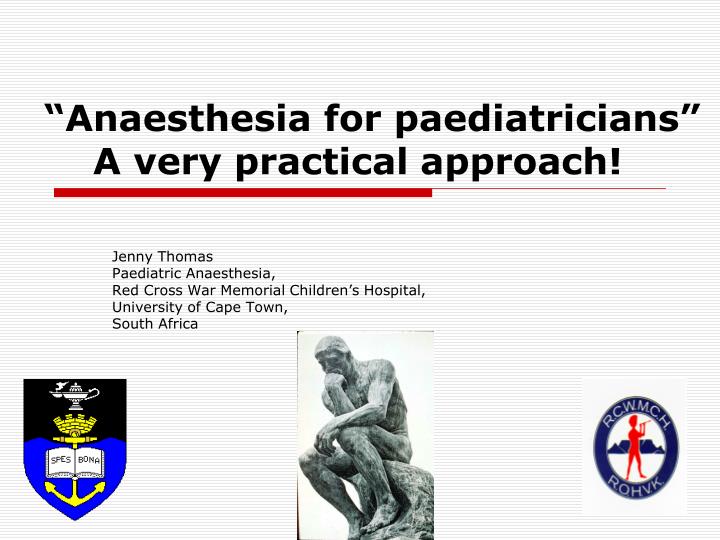 anaesthesia for paediatricians a very practical approach