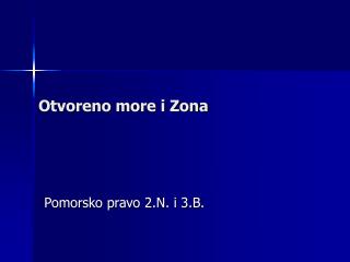 otvoreno more i zona