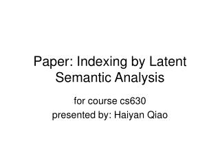 Paper: Indexing by Latent Semantic Analysis