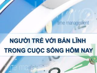 ng i tr v i b n l nh trong cu c s ng h m nay