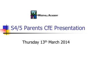 S4/5 Parents CfE Presentation