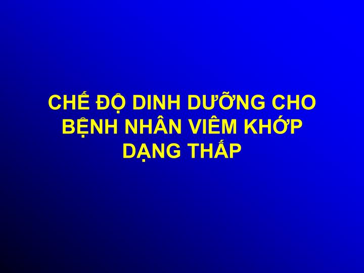 ch dinh d ng cho b nh nh n vi m kh p d ng th p