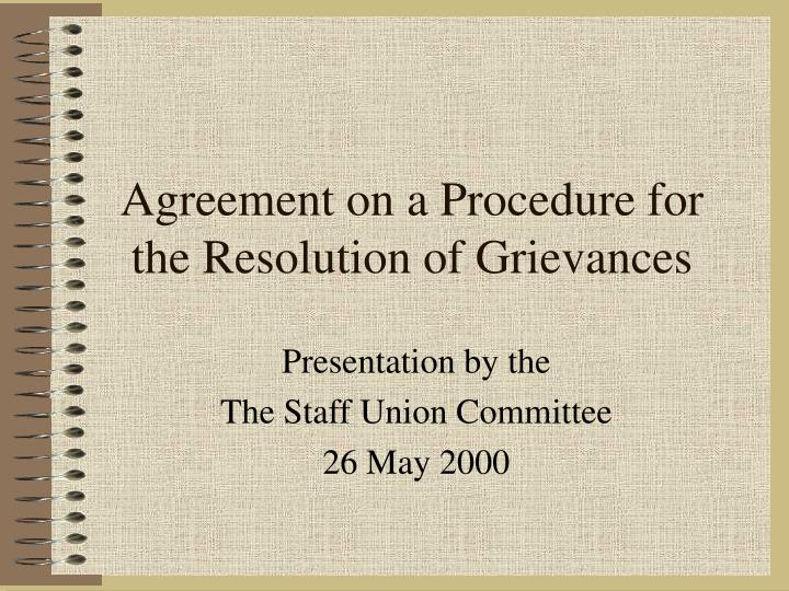 agreement on a procedure for the resolution of grievances