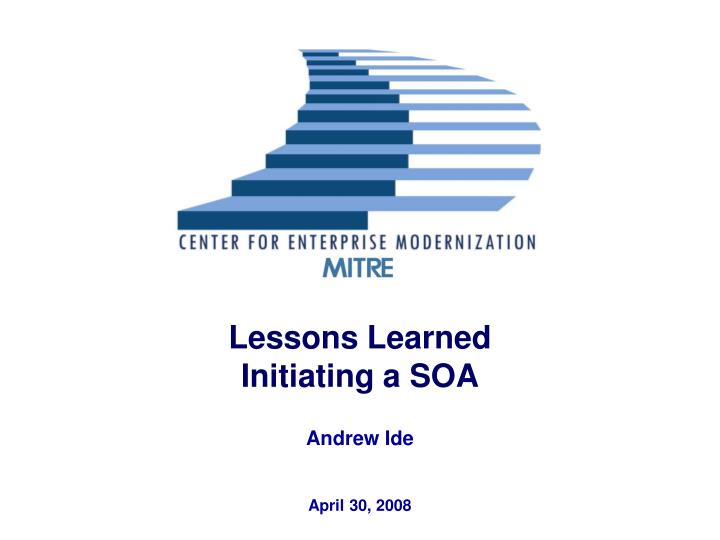lessons learned initiating a soa