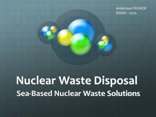 Nuclear Waste Disposal