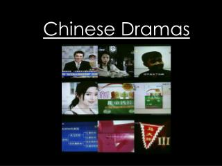 Chinese Dramas