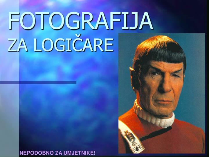 fotografija za logi are