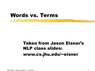 Words vs. Terms