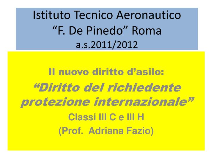 istituto tecnico aeronautico f de pinedo roma a s 201 1 2012