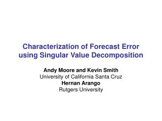 Characterization of Forecast Error using Singular Value Decomposition
