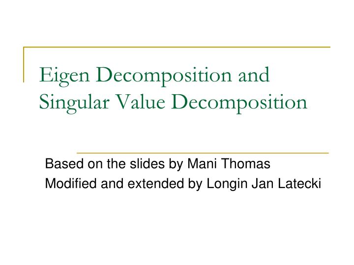 eigen decomposition and singular value decomposition