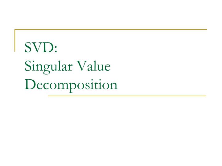 svd singular value decomposition