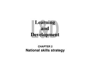 CHAPTER 2 National skills strategy