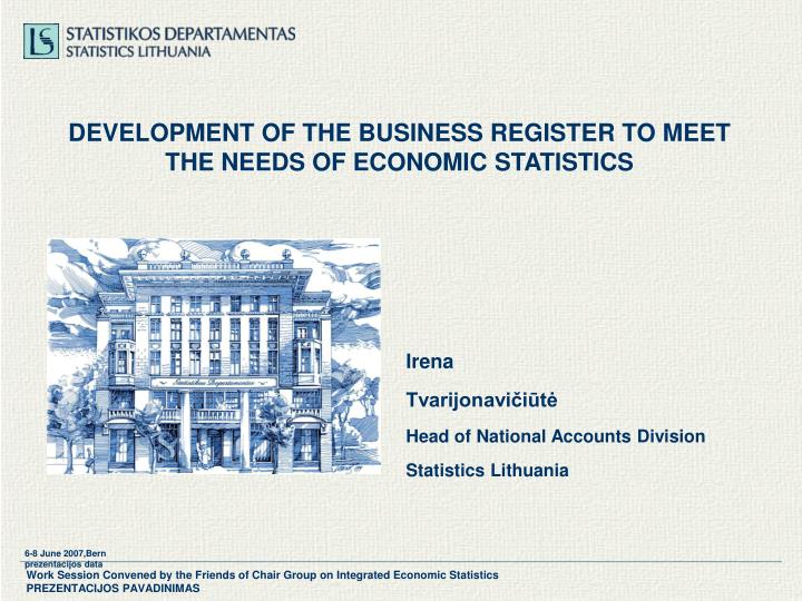 development of the business register to meet the needs of economic statistics