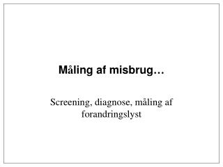 m ling af misbrug