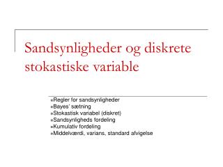 sandsynligheder og diskrete stokastiske variable