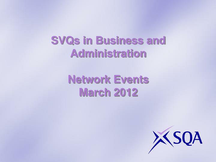 svqs in business and administration network events march 2012