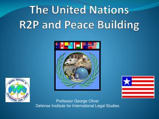 The United Nations R2P and Peace Building