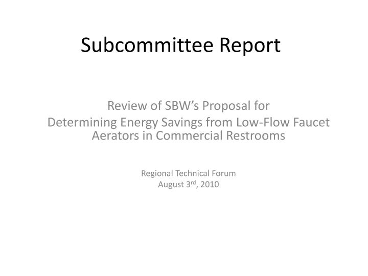 subcommittee report