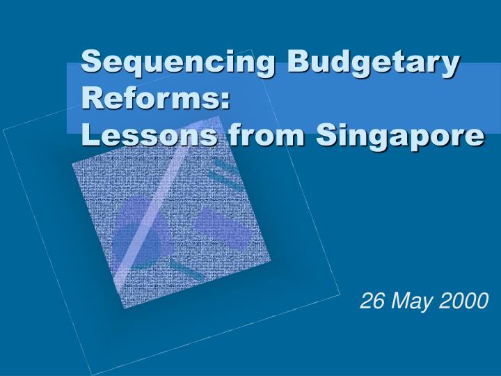 sequencing budgetary reforms lessons from singapore