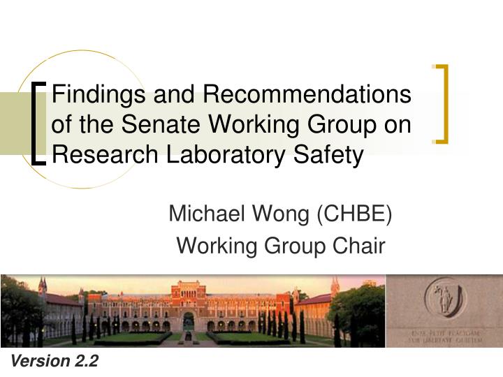 findings and recommendations of the senate working group on research laboratory safety